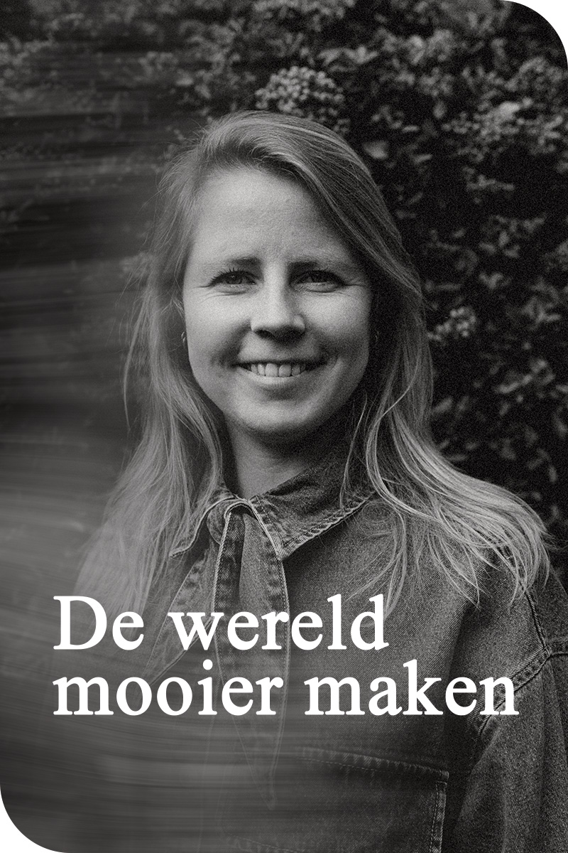 De wereld mooier maken De wereld mooier maken