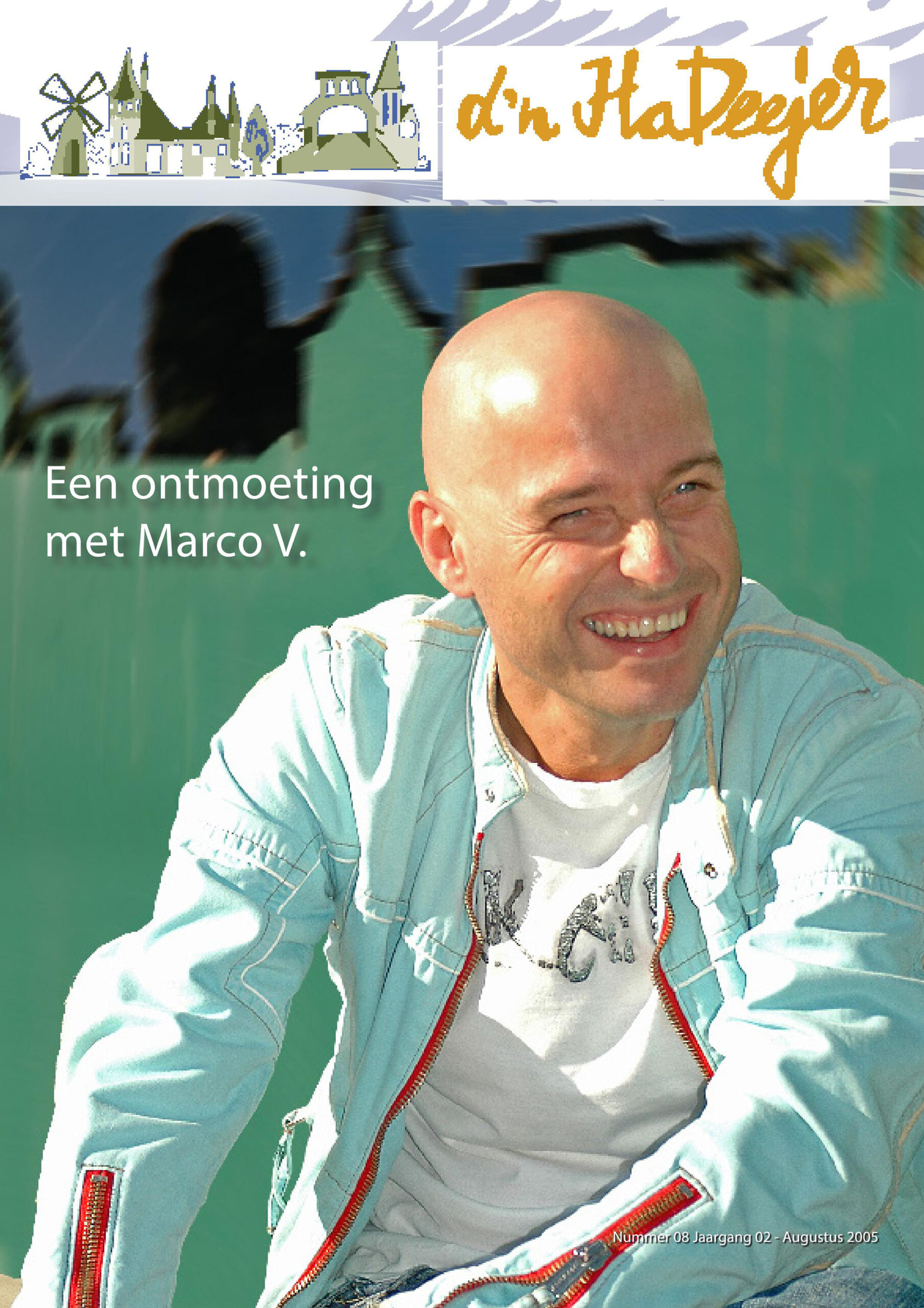 d'n HaDeejer augustus 2005