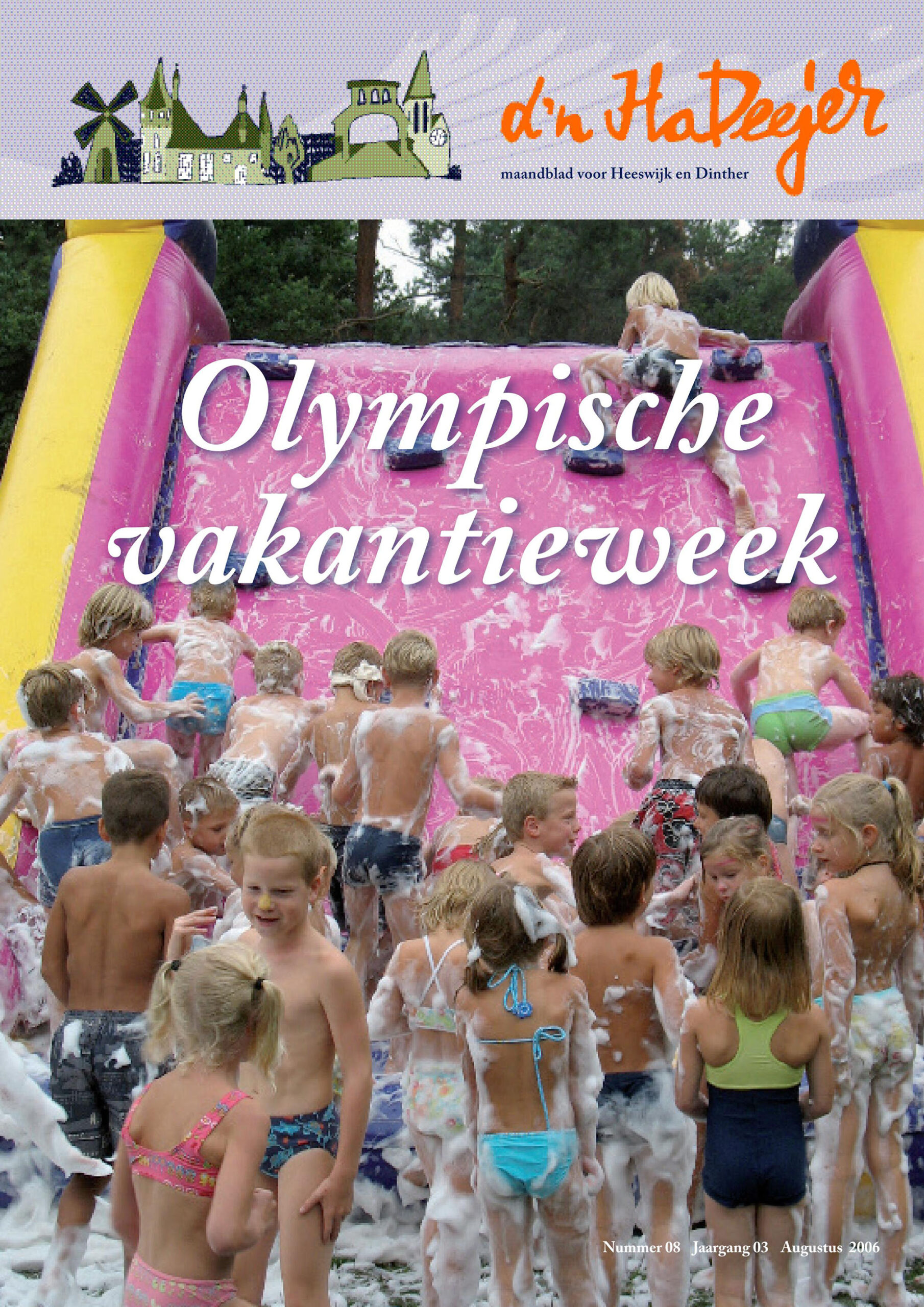 d'n HaDeejer augustus 2006